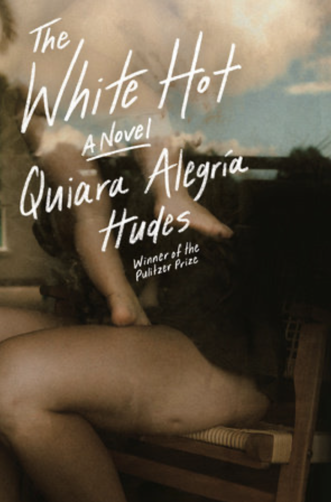 The White Hot by Quiara Alegría Hudes — August 2026 Archive Selection